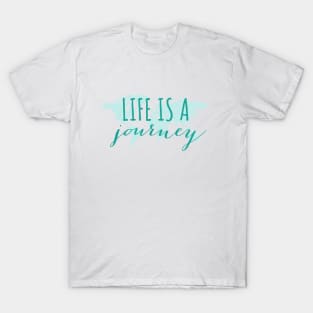 Life is a journey, teal world map T-Shirt